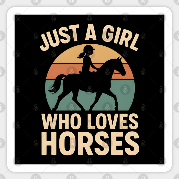 Just a Girl Who Loves Horses Retro Riding Graphic Sticker by MakerMind8.2